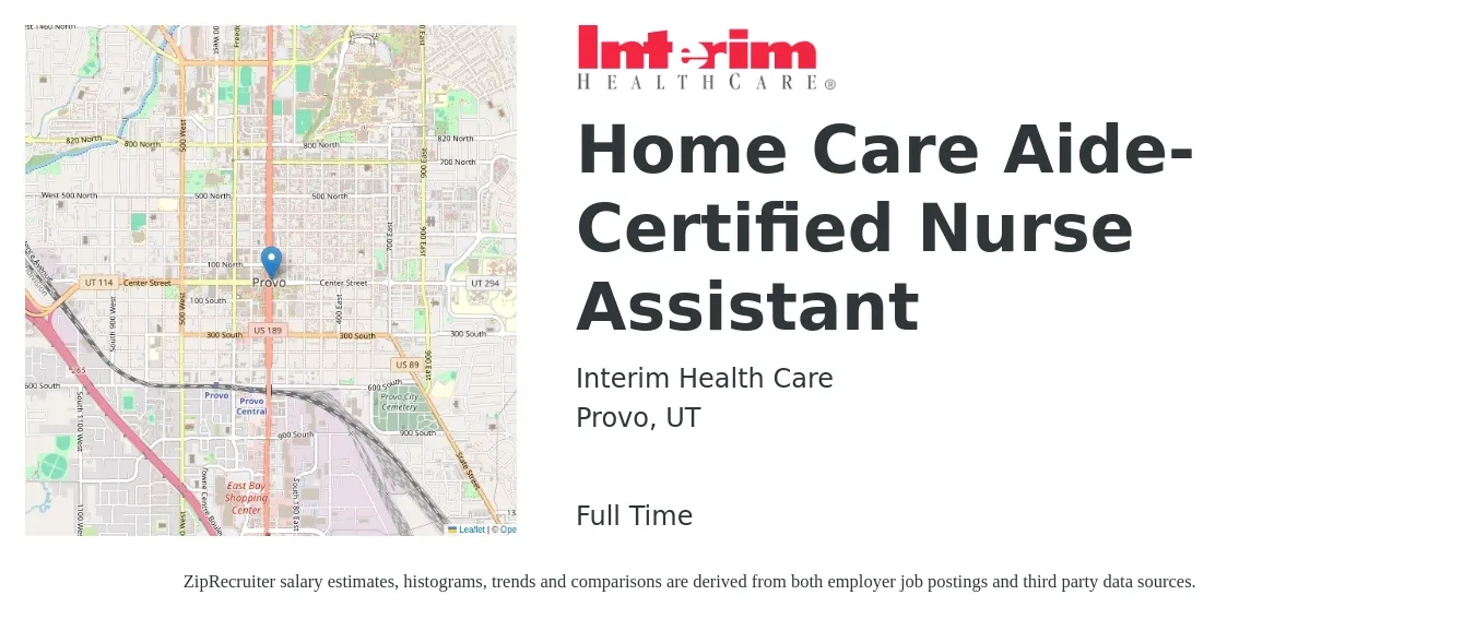Interim HealthCare job posting for a Home Care Aide- Certified Nurse Assistant in Provo, UT with a salary of $16 to $19 Hourly with a map of Provo location.