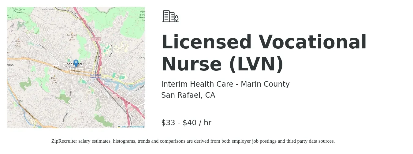 Interim Health Care - Marin County job posting for a Licensed Vocational Nurse (LVN) in San Rafael, CA with a salary of $35 to $42 Hourly with a map of San Rafael location.