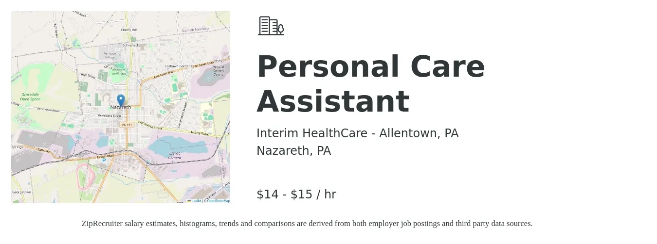 Interim HealthCare - Allentown, PA job posting for a Personal Care Assistant in Nazareth, PA with a salary of $15 to $16 Hourly with a map of Nazareth location.