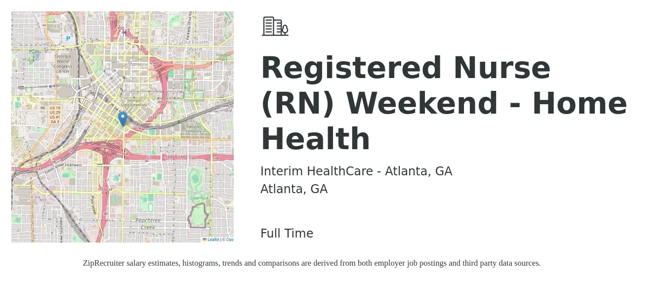 Interim HealthCare - Atlanta, GA job posting for a Registered Nurse (RN) Weekend - Home Health in Atlanta, GA with a salary of $1,530 to $2,290 Weekly with a map of Atlanta location.