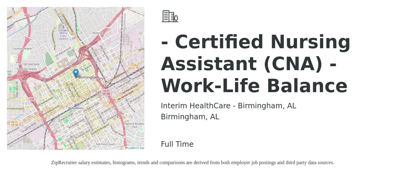 Interim HealthCare - Birmingham, AL job posting for a - Certified Nursing Assistant (CNA) - Work-Life Balance in Birmingham, AL with a salary of $16 to $22 Hourly with a map of Birmingham location.