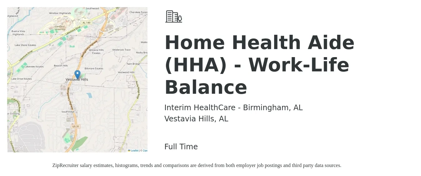Interim HealthCare - Birmingham, AL job posting for a Home Health Aide (HHA) - Work-Life Balance in Vestavia Hills, AL with a salary of $14 to $19 Hourly with a map of Vestavia Hills location.