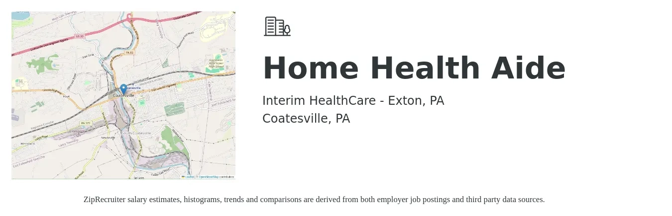 Interim HealthCare - Exton, PA job posting for a Home Health Aide in Coatesville, PA with a salary of $14 to $18 Hourly with a map of Coatesville location.