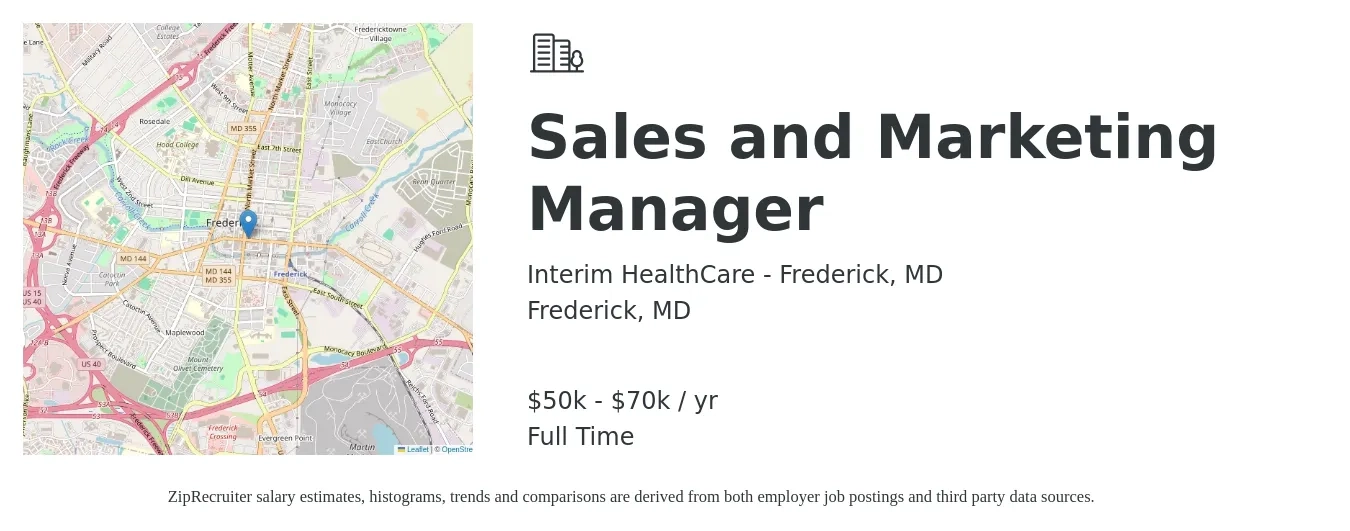 Interim HealthCare - Frederick, MD job posting for a Sales and Marketing Manager in Frederick, MD with a salary of $50,000 to $70,000 Yearly with a map of Frederick location.