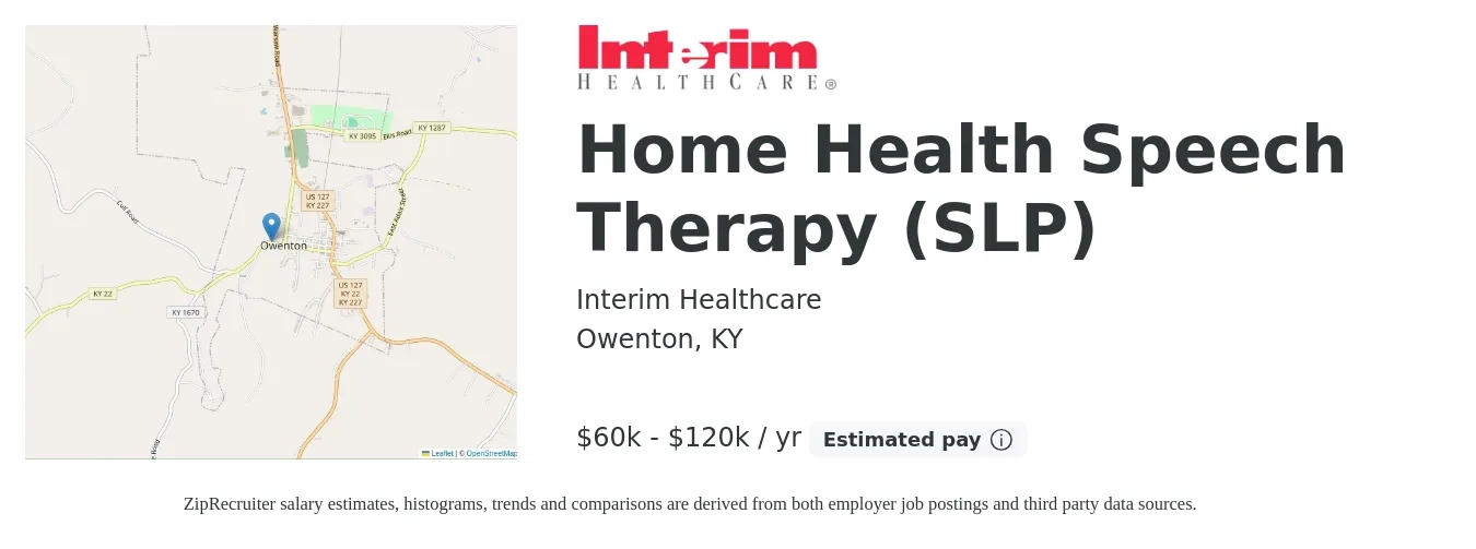 Interim Healthcare job posting for a Home Health Speech Therapy (SLP) in Owenton, KY with a salary of $60,000 to $120,000 Yearly with a map of Owenton location.