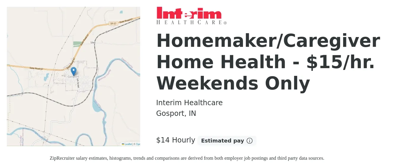 Interim Healthcare job posting for a Homemaker/Caregiver Home Health - $15/hr. Weekends Only in Gosport, IN with a salary of $15 Hourly with a map of Gosport location.