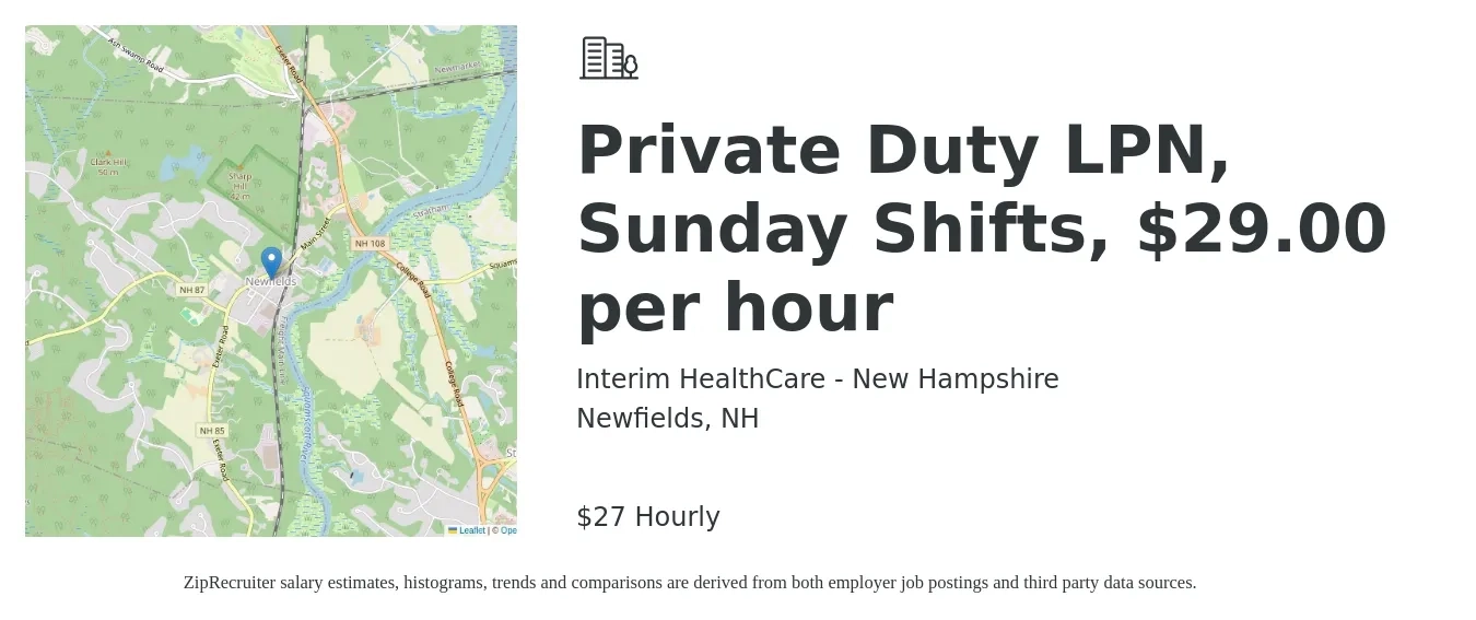 Interim HealthCare - New Hampshire job posting for a Private Duty LPN, Sunday Shifts, $29.00 per hour in Newfields, NH with a salary of $29 Hourly with a map of Newfields location.