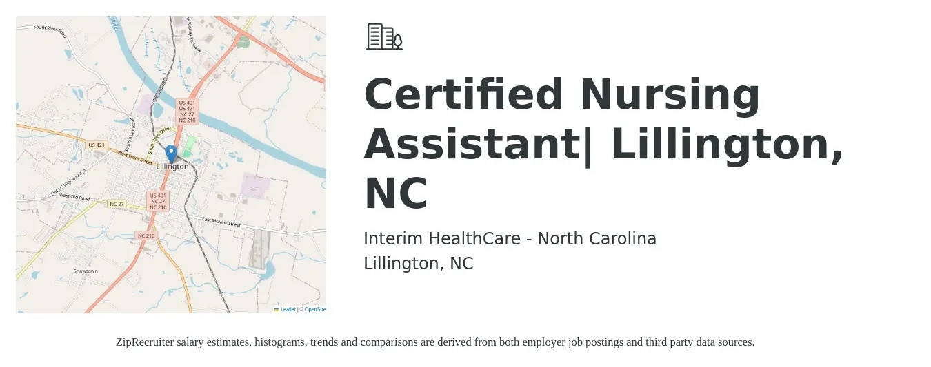 Interim HealthCare - North Carolina job posting for a Certified Nursing Assistant| Lillington, NC in Lillington, NC with a salary of $14 to $20 Hourly with a map of Lillington location.