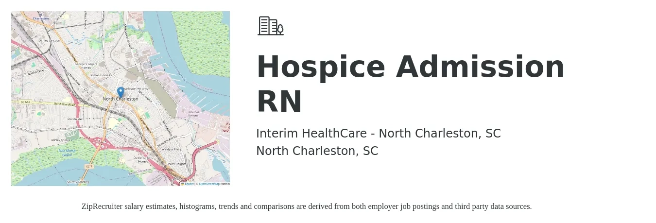 Interim HealthCare - North Charleston, SC job posting for a Hospice Admission RN in North Charleston, SC with a salary of $70,600 to $89,200 Yearly with a map of North Charleston location.