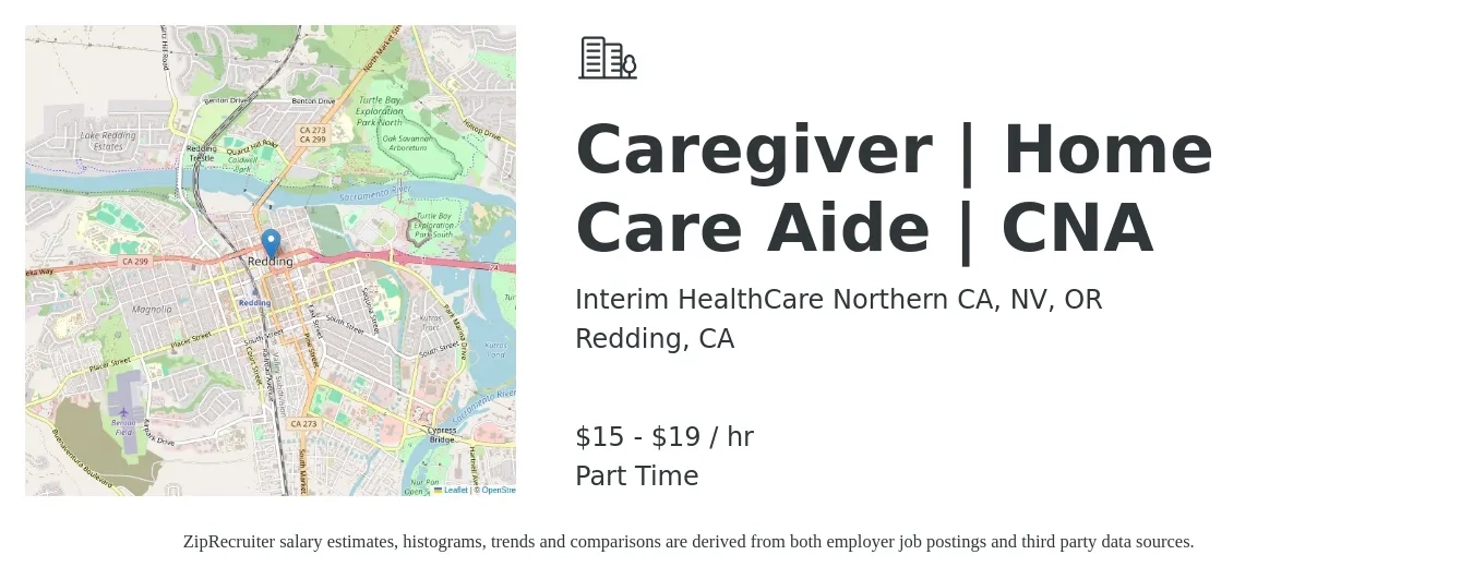 Interim HealthCare Northern CA, NV, OR job posting for a Caregiver | Home Care Aide | CNA in Redding, CA with a salary of $16 to $20 Hourly with a map of Redding location.