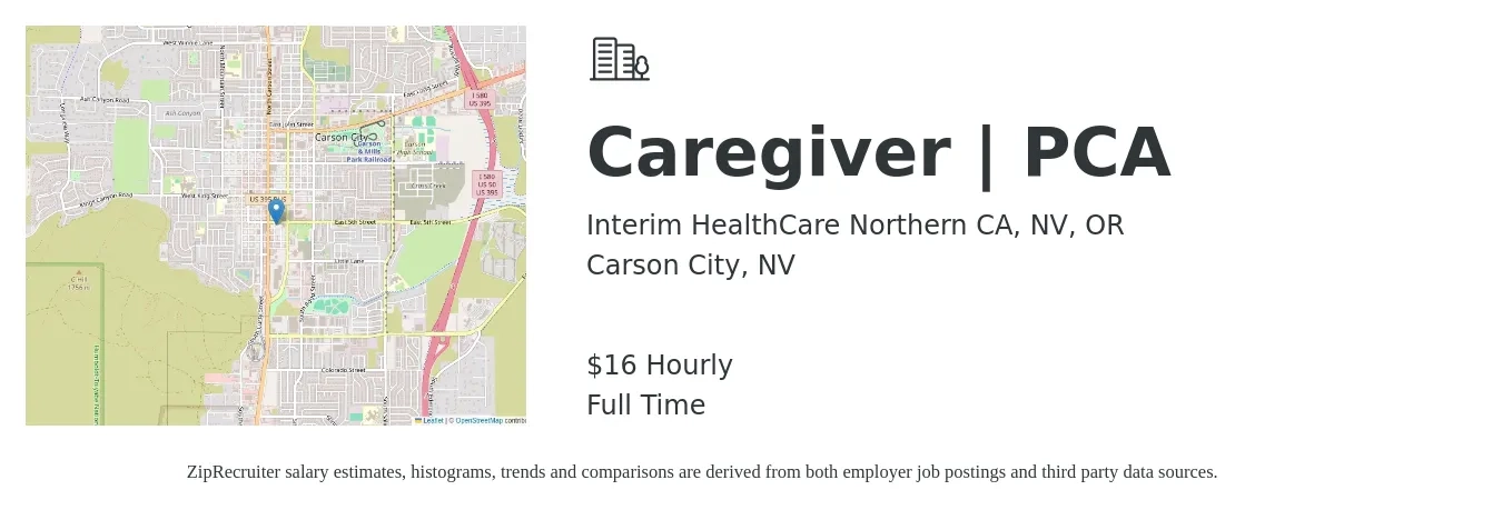Interim HealthCare Northern CA, NV, OR job posting for a Caregiver | PCA in Carson City, NV with a salary of $17 Hourly with a map of Carson City location.