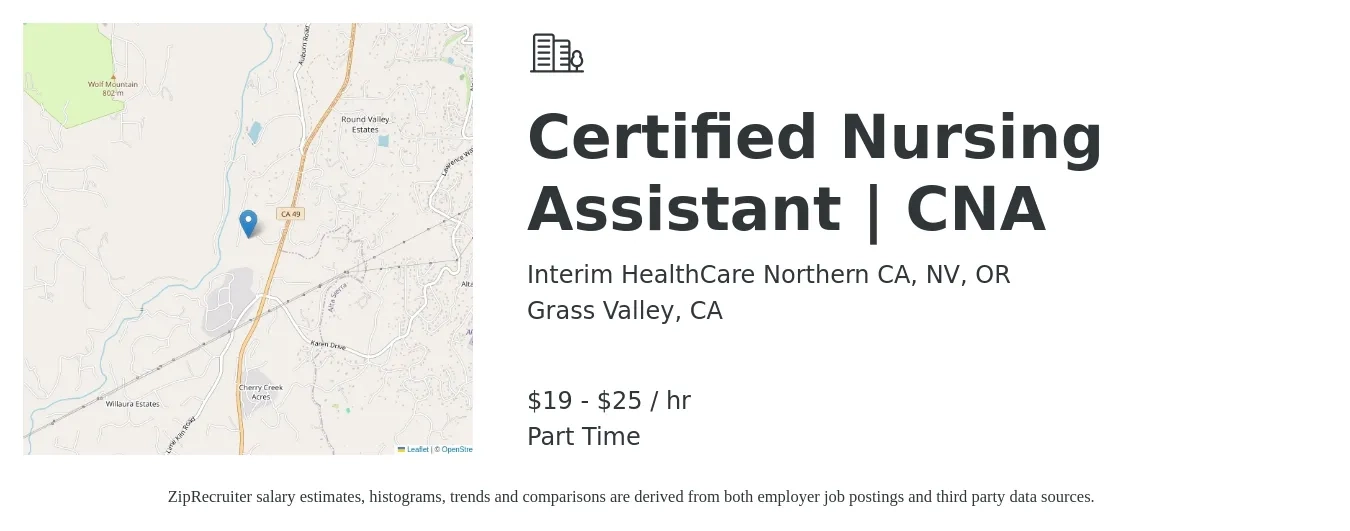Interim HealthCare Northern CA, NV, OR job posting for a Certified Nursing Assistant | CNA in Grass Valley, CA with a salary of $20 to $27 Hourly with a map of Grass Valley location.