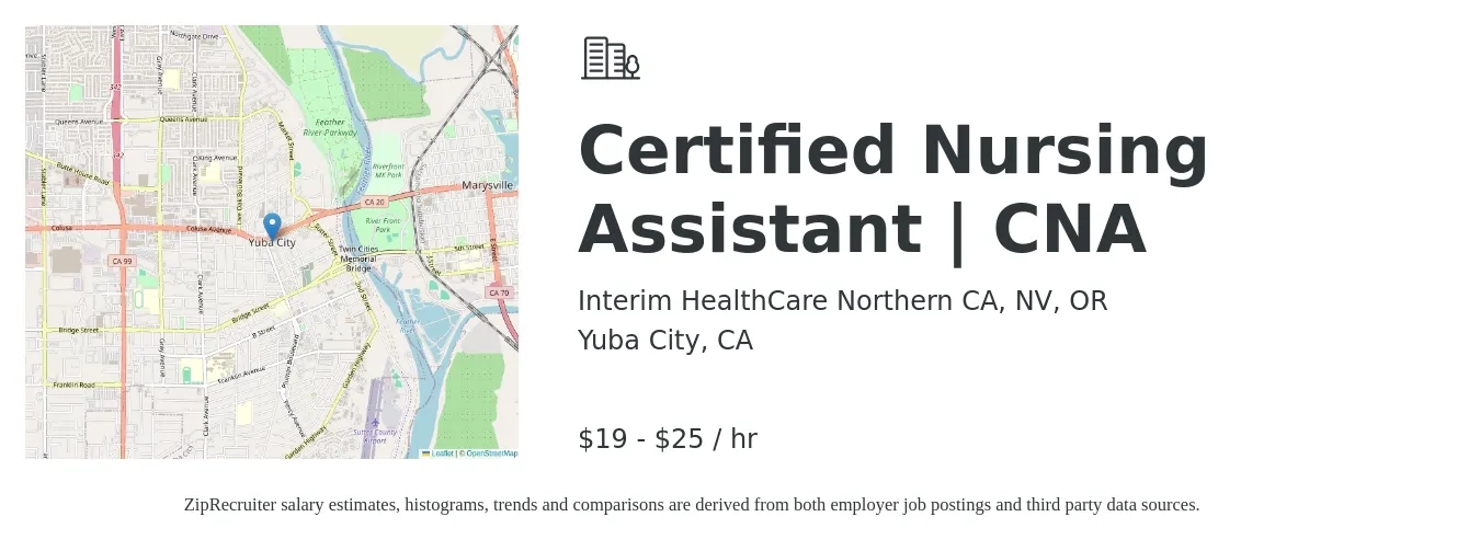 Interim HealthCare Northern CA, NV, OR job posting for a Certified Nursing Assistant | CNA in Yuba City, CA with a salary of $20 to $27 Hourly with a map of Yuba City location.