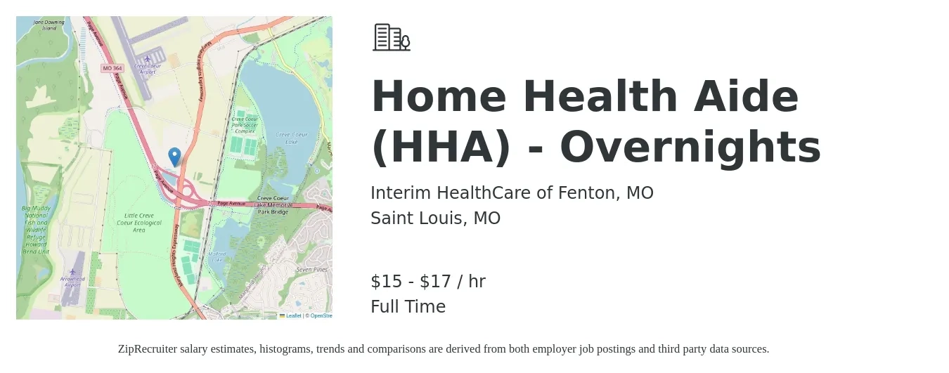 Interim HealthCare of Fenton, MO job posting for a Home Health Aide (HHA) - Overnights in Saint Louis, MO with a salary of $16 to $18 Hourly with a map of Saint Louis location.