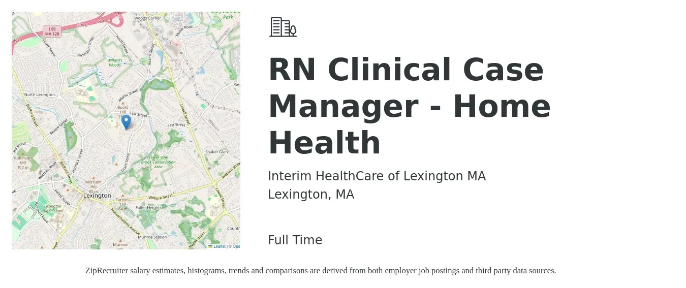 Interim HealthCare of Lexington MA job posting for a RN Clinical Case Manager - Home Health in Lexington, MA with a salary of $85,000 to $110,000 Yearly with a map of Lexington location.