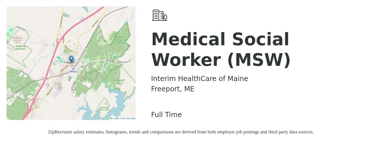 Interim HealthCare of Maine job posting for a Medical Social Worker (MSW) in Freeport, ME with a salary of $31 to $50 Hourly with a map of Freeport location.