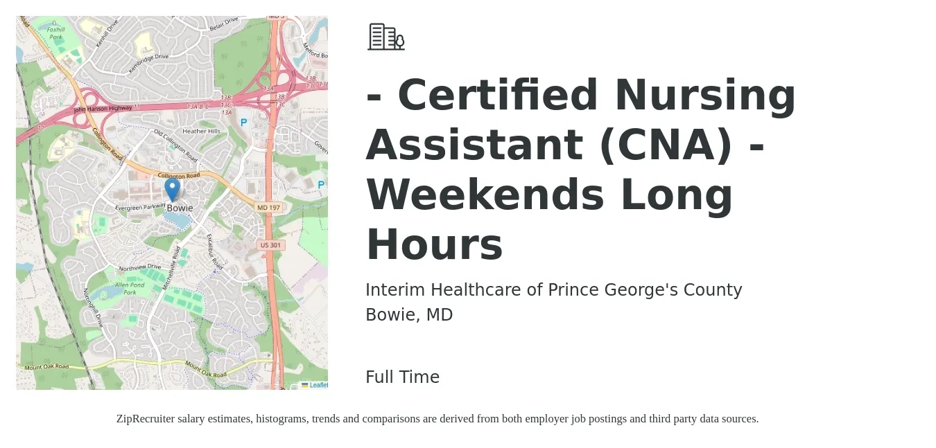 Interim Healthcare of Prince George's County job posting for a - Certified Nursing Assistant (CNA) - Weekends Long Hours in Bowie, MD with a salary of $16 to $23 Hourly with a map of Bowie location.