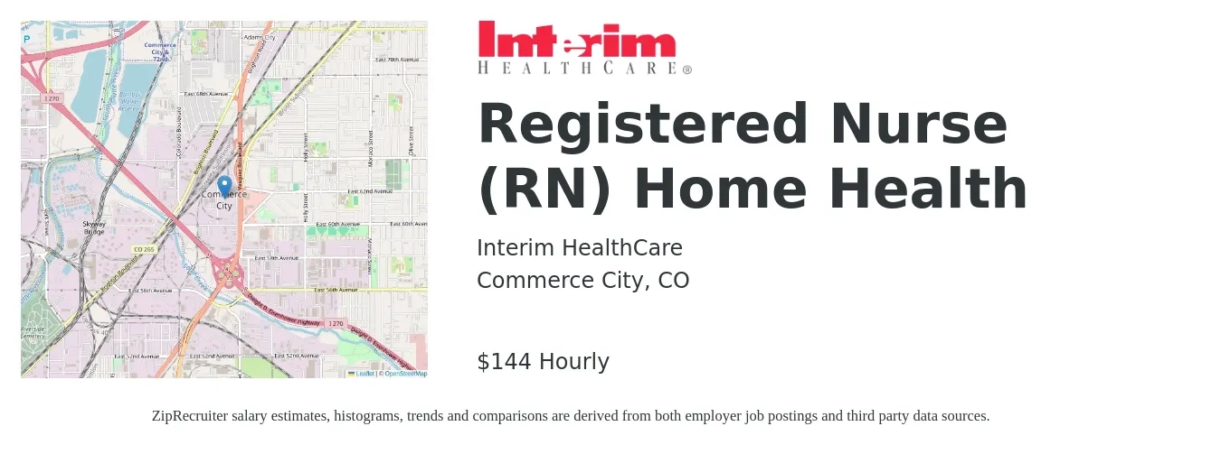 Interim HealthCare job posting for a Registered Nurse (RN) Home Health in Commerce City, CO with a salary of $150 Hourly with a map of Commerce City location.