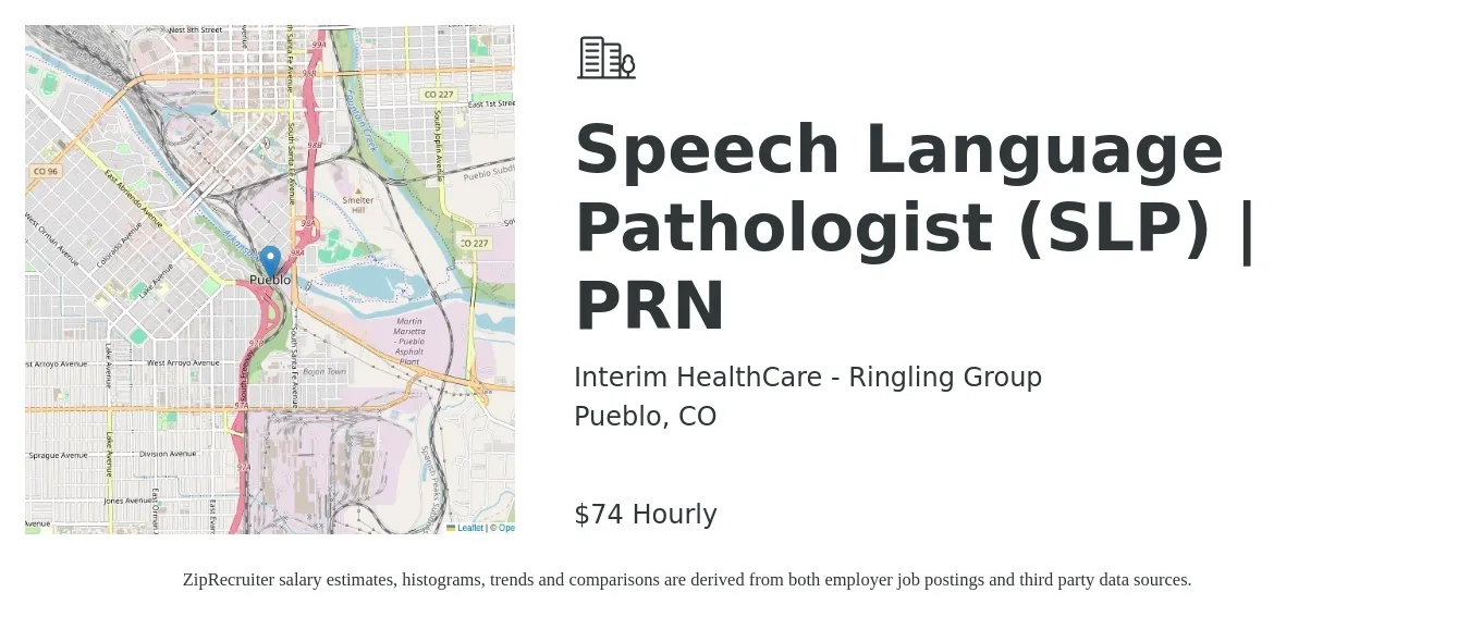 Interim HealthCare - Ringling Group job posting for a Speech Language Pathologist (SLP) | PRN in Pueblo, CO with a salary of $77 Hourly with a map of Pueblo location.