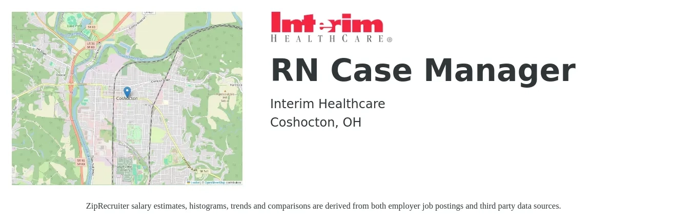 Interim Healthcare job posting for a RN Case Manager in Coshocton, OH with a salary of $62,000 to $68,000 Yearly with a map of Coshocton location.