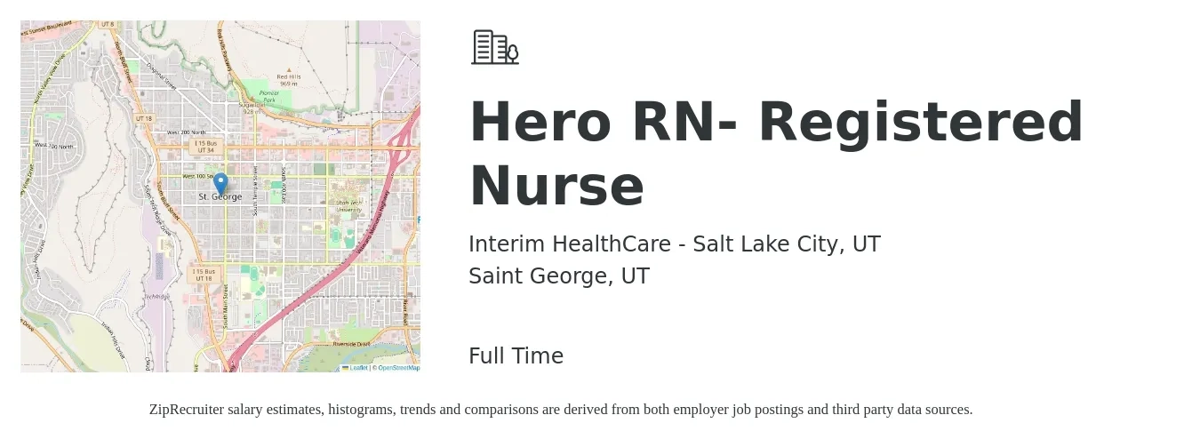 Interim HealthCare - Salt Lake City, UT job posting for a Hero RN- Registered Nurse in Saint George, UT with a salary of $33 to $51 Hourly with a map of Saint George location.