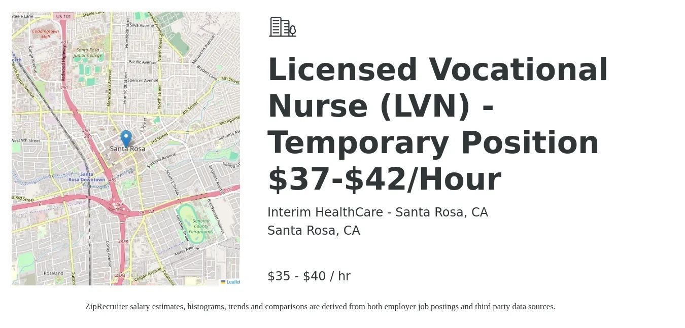 Interim HealthCare - Santa Rosa, CA job posting for a Licensed Vocational Nurse (LVN) - Temporary Position $37-$42/Hour in Santa Rosa, CA with a salary of $37 to $42 Hourly with a map of Santa Rosa location.