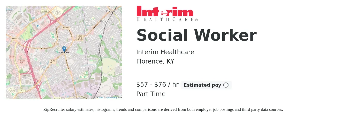 Interim Healthcare job posting for a Social Worker in Florence, KY with a salary of $60 to $80 Hourly with a map of Florence location.