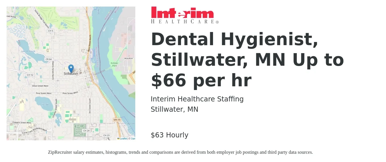 Interim Healthcare Staffing job posting for a Dental Hygienist, Stillwater, MN Up to $66 per hr in Stillwater, MN with a salary of $66 Hourly with a map of Stillwater location.