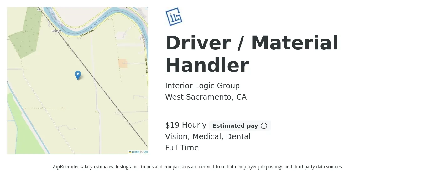 Interior Logic Group job posting for a Driver / Material Handler in West Sacramento, CA with a salary of $20 Hourly and benefits including retirement, vision, dental, life_insurance, medical, and pto with a map of West Sacramento location.