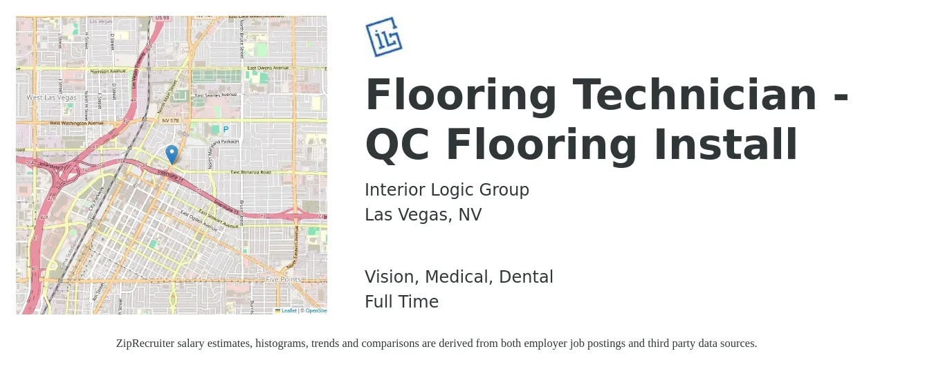 Interior Logic Group job posting for a Flooring Technician - QC Flooring Install in Las Vegas, NV with a salary of $18 to $26 Hourly and benefits including medical, retirement, vision, and dental with a map of Las Vegas location.