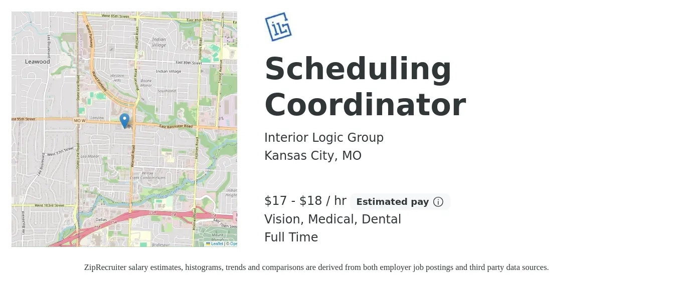 Interior Logic Group job posting for a Scheduling Coordinator in Kansas City, MO with a salary of $18 to $19 Hourly and benefits including life_insurance, medical, pto, retirement, vision, and dental with a map of Kansas City location.