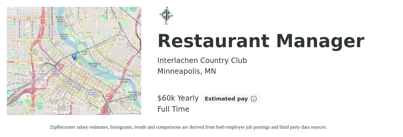 Interlachen Country Club job posting for a Restaurant Manager in Minneapolis, MN with a salary of $60,000 Yearly with a map of Minneapolis location.