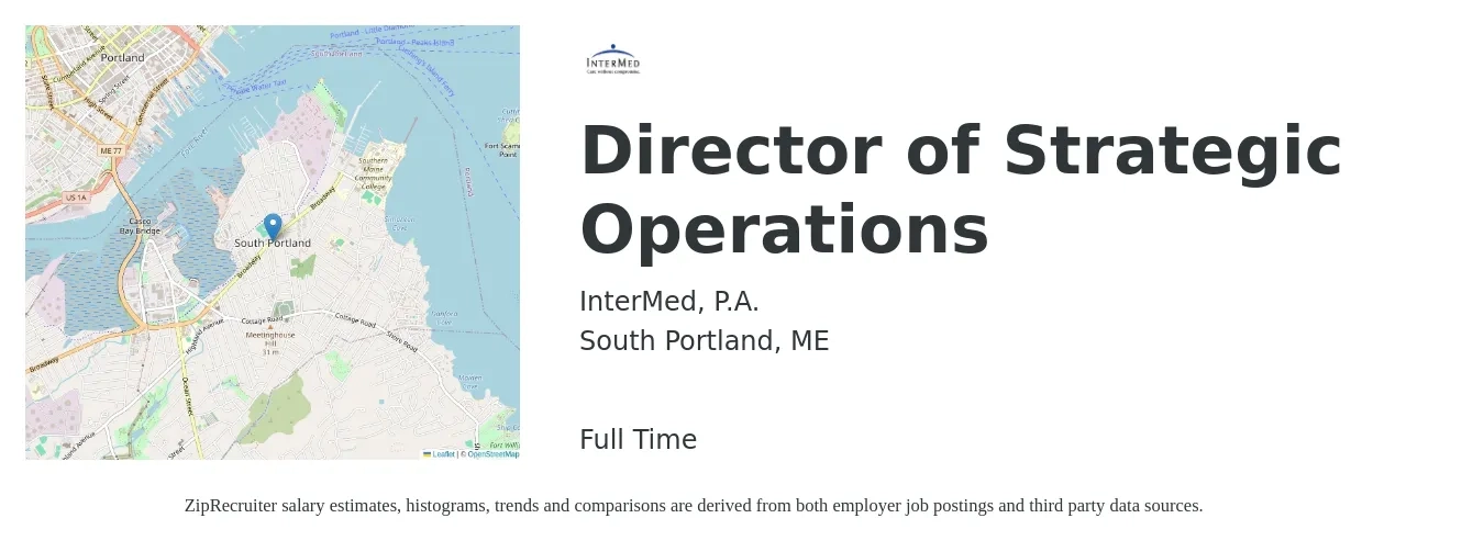 InterMed, P.A. job posting for a Director of Strategic Operations in South Portland, ME with a salary of $78,300 to $140,600 Yearly with a map of South Portland location.