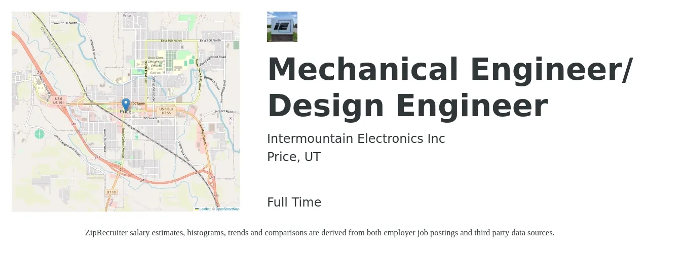 Intermountain Electronics Inc job posting for a Mechanical Engineer/ Design Engineer in Price, UT with a salary of $68,800 to $93,300 Yearly with a map of Price location.