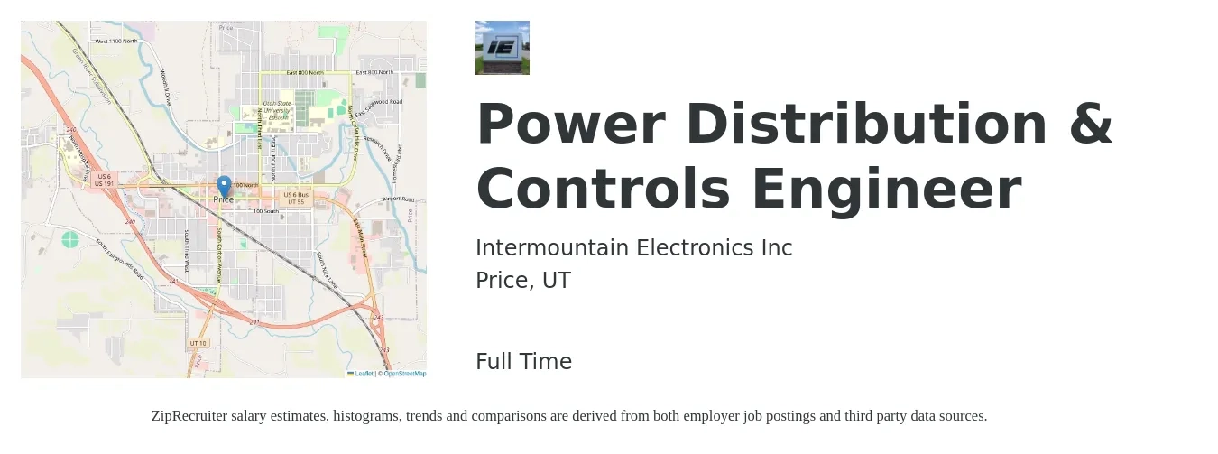 Intermountain Electronics Inc job posting for a Power Distribution & Controls Engineer in Price, UT with a salary of $72,400 to $96,900 Yearly with a map of Price location.