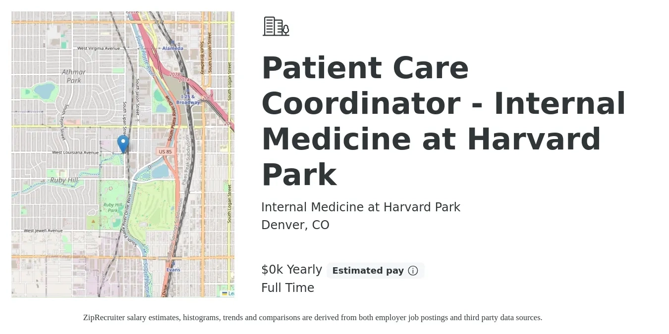 Internal Medicine at Harvard Park job posting for a Patient Care Coordinator - Internal Medicine at Harvard Park in Denver, CO with a salary of $19 to $23 Yearly with a map of Denver location.