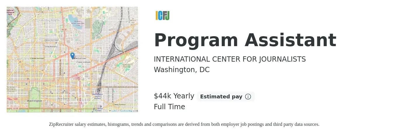 INTERNATIONAL CENTER FOR JOURNALISTS job posting for a Program Assistant in Washington, DC with a salary of $44,300 Yearly with a map of Washington location.