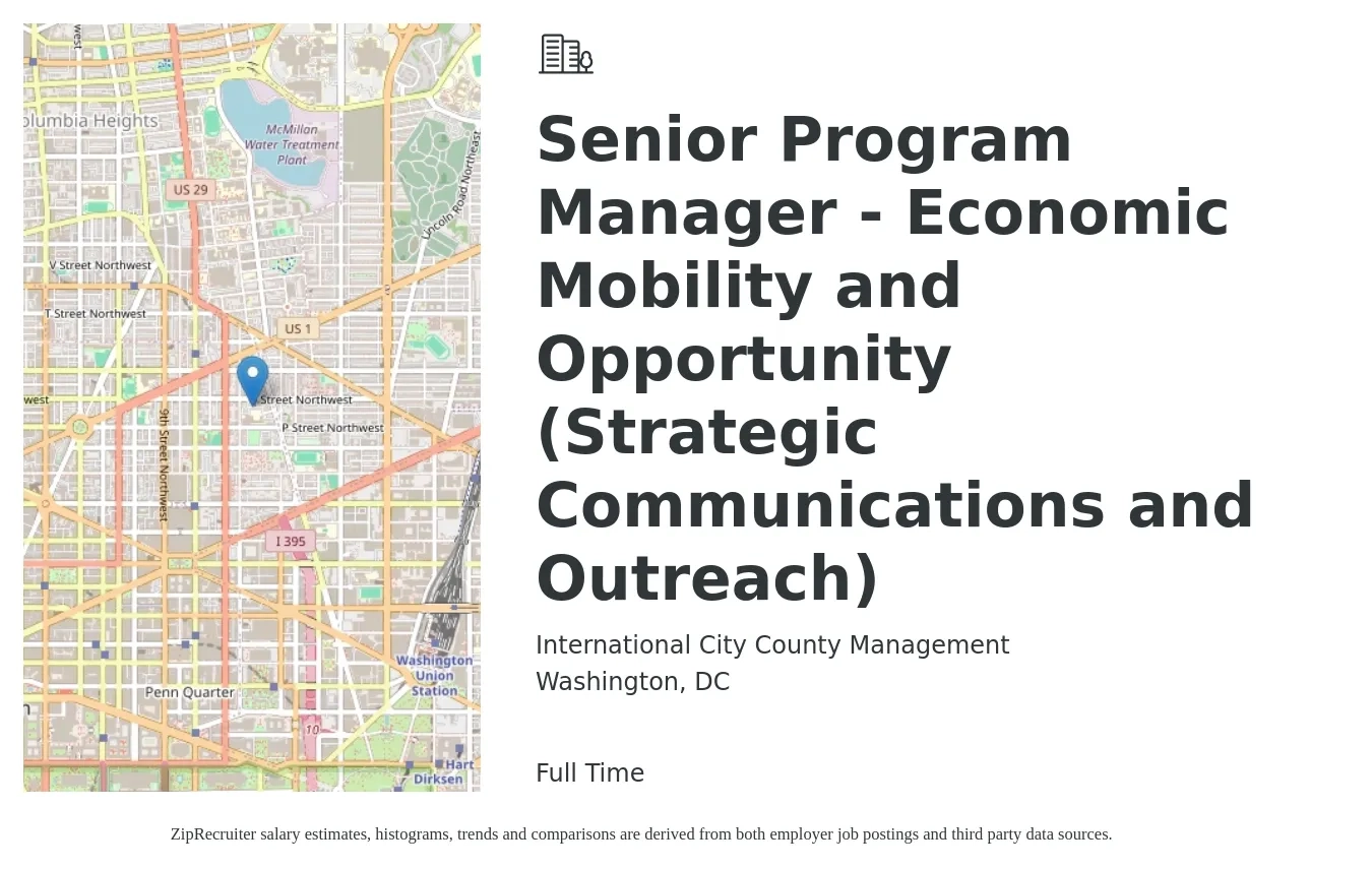 International City County Management job posting for a Senior Program Manager - Economic Mobility and Opportunity (Strategic Communications and Outreach) in Washington, DC with a salary of $121,700 to $158,500 Yearly with a map of Washington location.