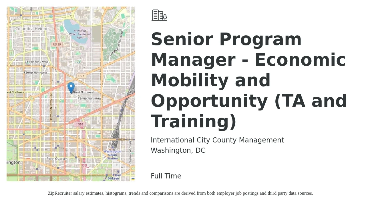 International City County Management job posting for a Senior Program Manager - Economic Mobility and Opportunity (TA and Training) in Washington, DC with a salary of $131,400 to $131,900 Yearly with a map of Washington location.