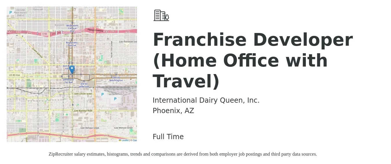 International Dairy Queen, Inc. job posting for a Franchise Developer (Home Office with Travel) in Phoenix, AZ with a salary of $42,200 to $47,200 Yearly with a map of Phoenix location.
