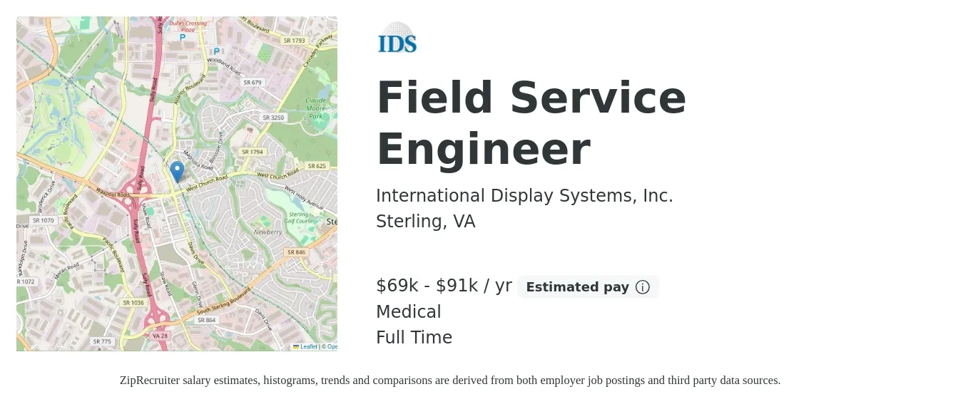 International Display Systems, Inc. job posting for a Field Service Engineer in Sterling, VA with a salary of $69,000 to $91,000 Yearly and benefits including retirement, life_insurance, and medical with a map of Sterling location.