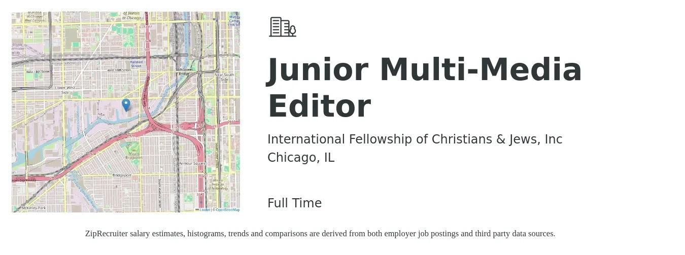 International Fellowship of Christians & Jews, Inc job posting for a Junior Multi-Media Editor in Chicago, IL with a salary of $23 to $42 Hourly with a map of Chicago location.