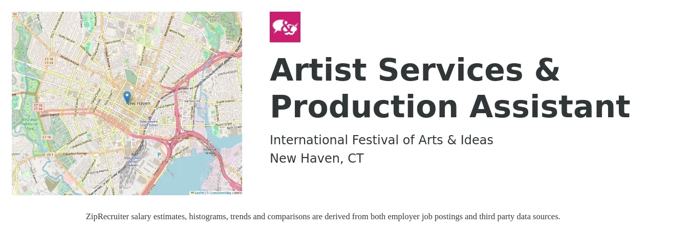 International Festival of Arts & Ideas job posting for a Artist Services & Production Assistant in New Haven, CT with a salary of $18 Hourly with a map of New Haven location.