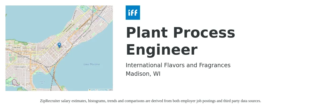 International Flavors and Fragrances job posting for a Plant Process Engineer in Madison, WI with a salary of $75,100 to $103,800 Yearly with a map of Madison location.