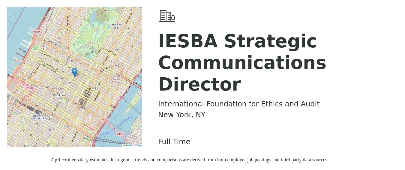 International Foundation for Ethics and Audit job posting for a IESBA Strategic Communications Director in New York, NY with a salary of $85,800 to $133,200 Yearly with a map of New York location.