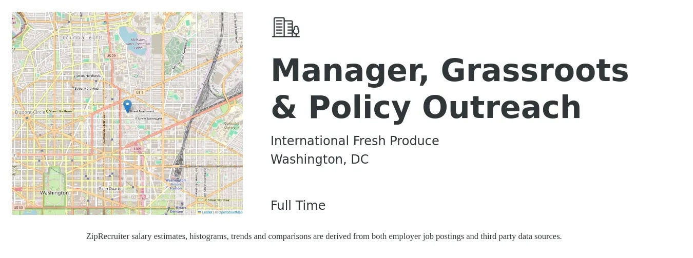 International Fresh Produce job posting for a Manager, Grassroots & Policy Outreach in Washington, DC with a salary of $58,900 to $87,300 Yearly with a map of Washington location.
