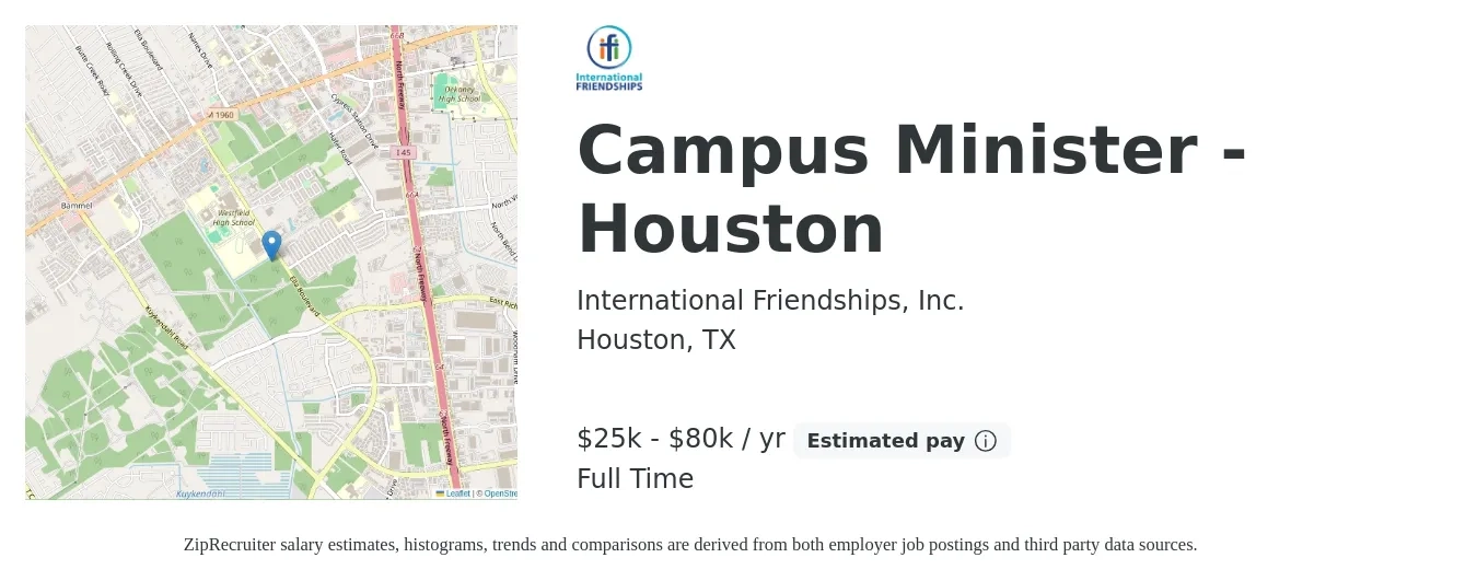 International Friendships, Inc. job posting for a Campus Minister - Houston in Houston, TX with a salary of $25,709 to $80,000 Yearly with a map of Houston location.