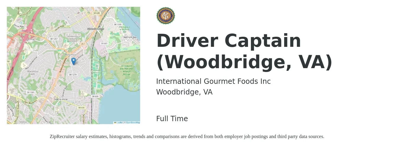 International Gourmet Foods Inc job posting for a Driver Captain (Woodbridge, VA) in Woodbridge, VA with a salary of $18 to $42 Hourly with a map of Woodbridge location.