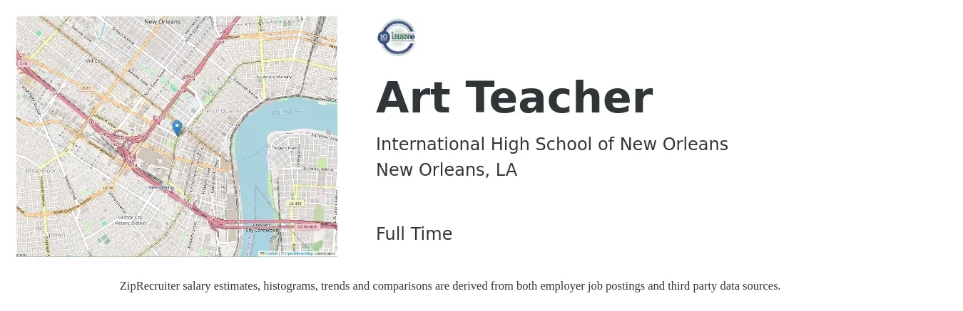 International High School of New Orleans job posting for a Art Teacher in New Orleans, LA with a salary of $42,700 to $57,600 Yearly with a map of New Orleans location.