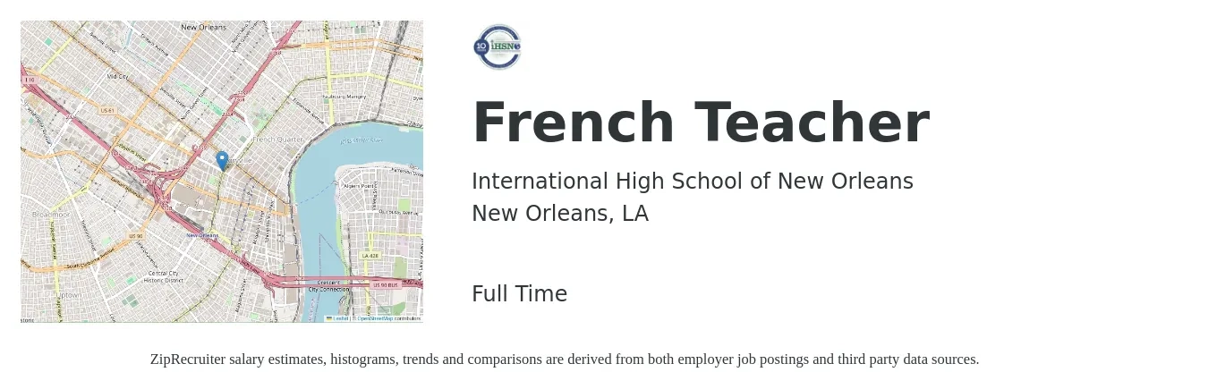 International High School of New Orleans job posting for a French Teacher in New Orleans, LA with a salary of $40,300 to $54,700 Yearly with a map of New Orleans location.